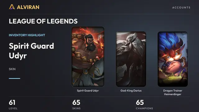 LEAGUE OF LEGENDS · Level 61 · Spirit Guard Udyr, God-King Darius, Dragon Trainer Heimerdinger