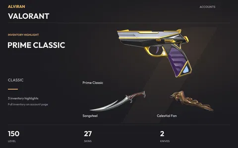 VALORANT · Level 150 · Prime Classic, Songsteel · Melee, Celestial Fan · Melee