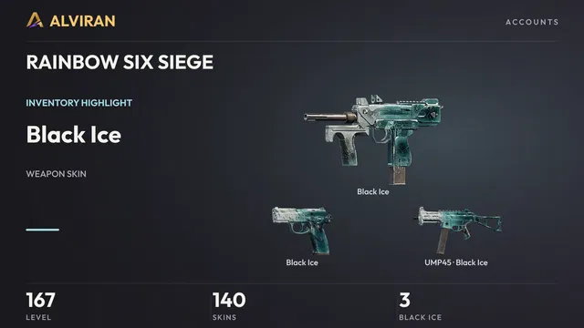 RAINBOW SIX SIEGE · Level 167 · Black Ice, Black Ice, Black Ice · UMP45