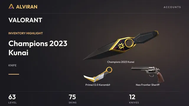 VALORANT · Level 63 · Champions 2023 Kunai · Melee, Prime//2.0 Karambit · Melee, Neo Frontier Sheriff