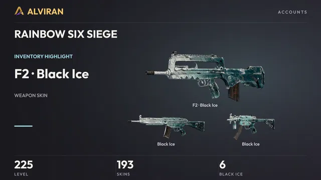 RAINBOW SIX SIEGE · Level 225 · Black Ice · F2, Black Ice, Black Ice