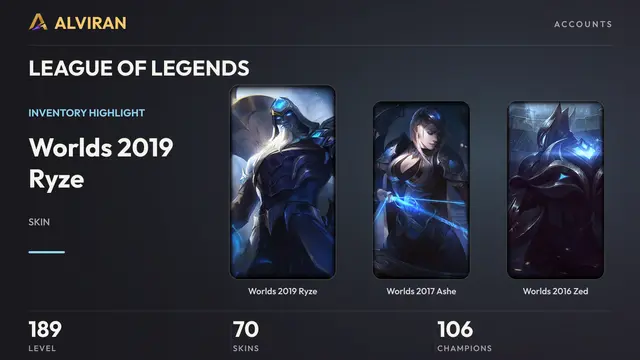 LEAGUE OF LEGENDS · Level 189 · Worlds 2019 Ryze, Worlds 2017 Ashe, Worlds 2016 Zed