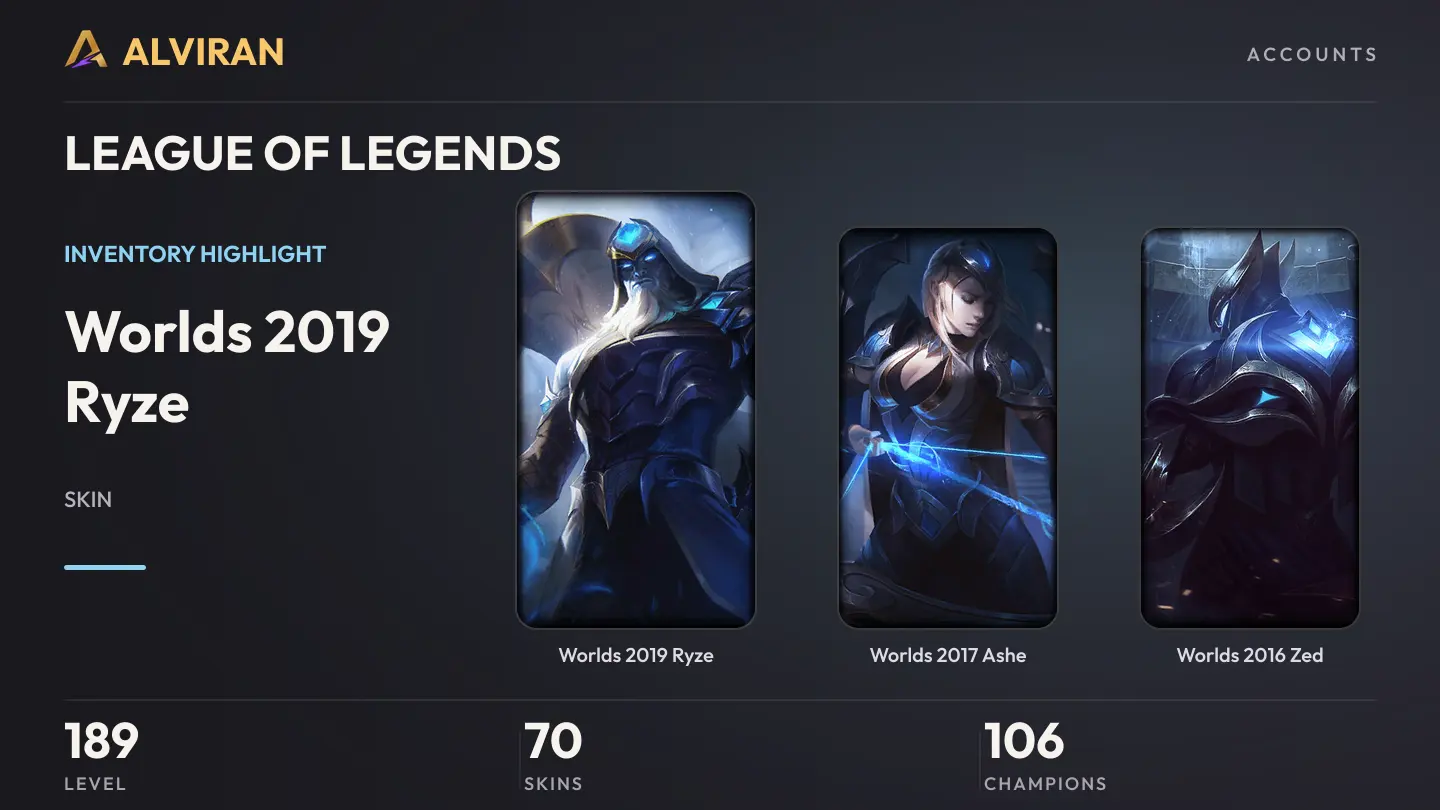 LEAGUE OF LEGENDS · Level 189 · Worlds 2019 Ryze, Worlds 2017 Ashe, Worlds 2016 Zed