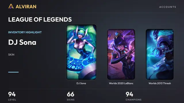 LEAGUE OF LEGENDS · Level 94 · DJ Sona, Worlds 2020 LeBlanc, Worlds 2013 Thresh
