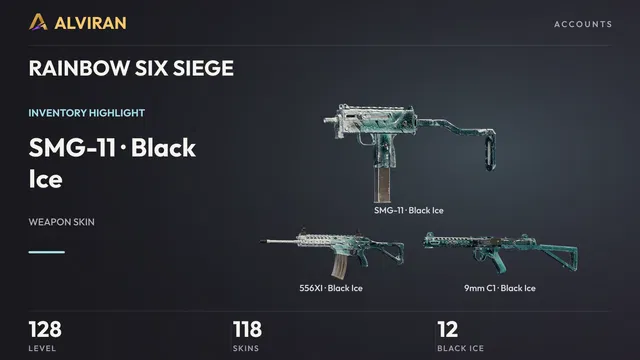 RAINBOW SIX SIEGE · Level 128 · Black Ice · SMG-11, Black Ice · 556XI, Black Ice · 9mm C1