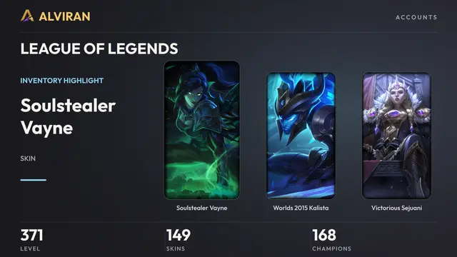 LEAGUE OF LEGENDS · Level 371 · Soulstealer Vayne, Worlds 2015 Kalista, Victorious Sejuani