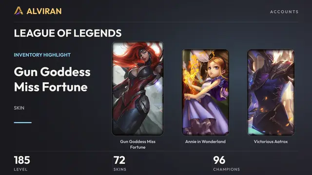 LEAGUE OF LEGENDS · Level 185 · Gun Goddess Miss Fortune, Annie in Wonderland, Victorious Aatrox