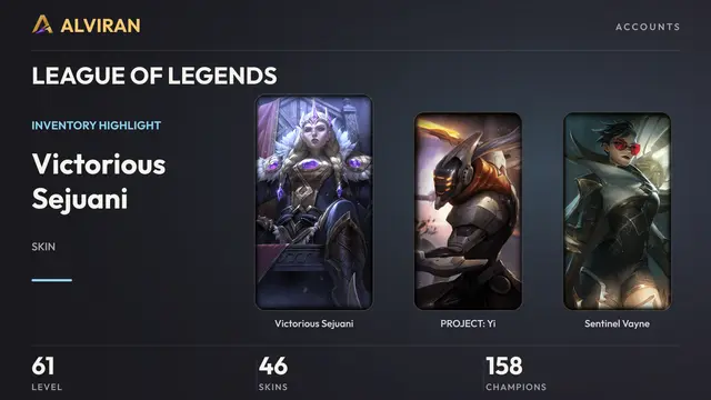 LEAGUE OF LEGENDS · Level 61 · Victorious Sejuani, PROJECT: Yi, Sentinel Vayne