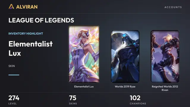 LEAGUE OF LEGENDS · Level 274 · Elementalist Lux, Worlds 2019 Ryze, Reignited Worlds 2012 Riven