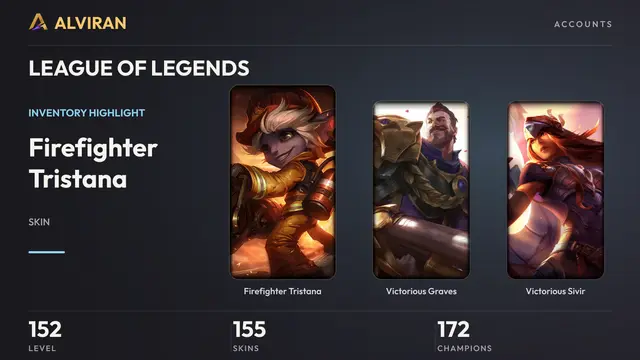 LEAGUE OF LEGENDS · Level 152 · Firefighter Tristana, Victorious Graves, Victorious Sivir