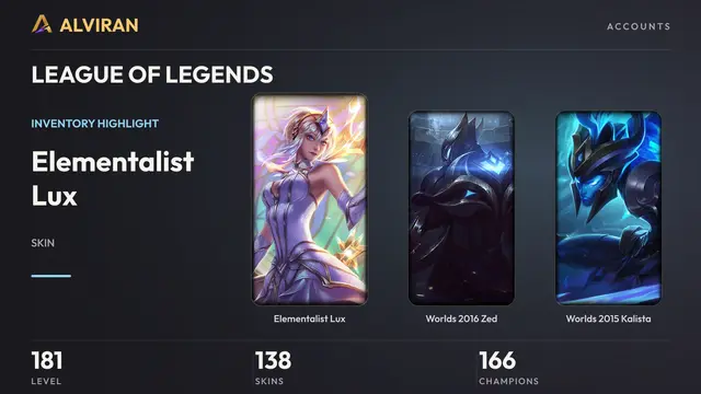 LEAGUE OF LEGENDS · Level 181 · Elementalist Lux, Worlds 2016 Zed, Worlds 2015 Kalista