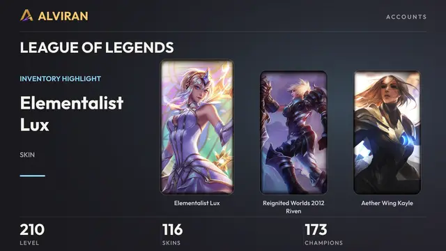 LEAGUE OF LEGENDS · Level 210 · Elementalist Lux, Reignited Worlds 2012 Riven, Aether Wing Kayle