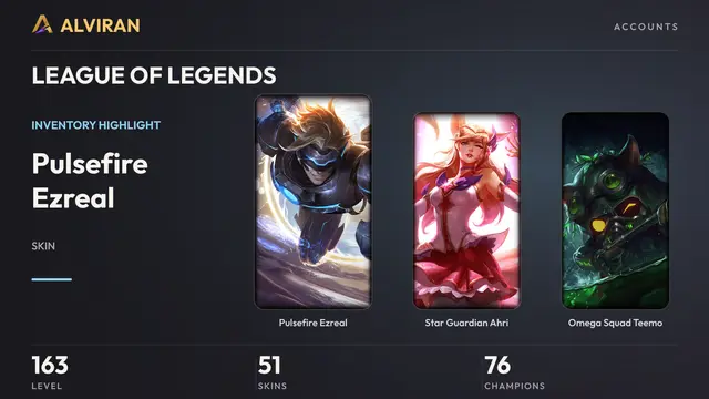 LEAGUE OF LEGENDS · Level 163 · Pulsefire Ezreal, Star Guardian Ahri, Omega Squad Teemo