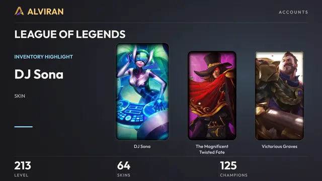 LEAGUE OF LEGENDS · Level 213 · DJ Sona, The Magnificent Twisted Fate, Victorious Graves