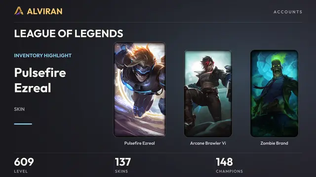 LEAGUE OF LEGENDS · Level 609 · Pulsefire Ezreal, Arcane Brawler Vi, Zombie Brand