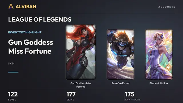 LEAGUE OF LEGENDS · Level 122 · Gun Goddess Miss Fortune, Pulsefire Ezreal, Elementalist Lux