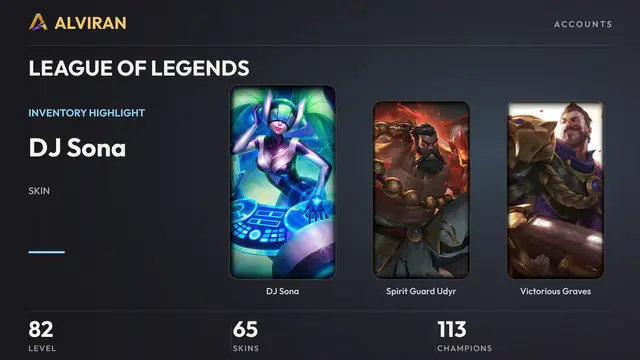 LEAGUE OF LEGENDS · Level 82 · DJ Sona, Spirit Guard Udyr, Victorious Graves