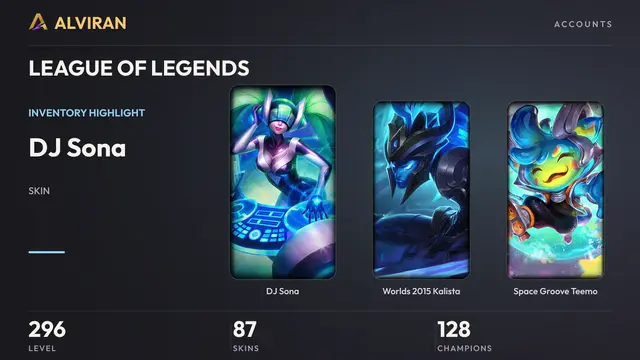 LEAGUE OF LEGENDS · Level 296 · DJ Sona, Worlds 2015 Kalista, Space Groove Teemo