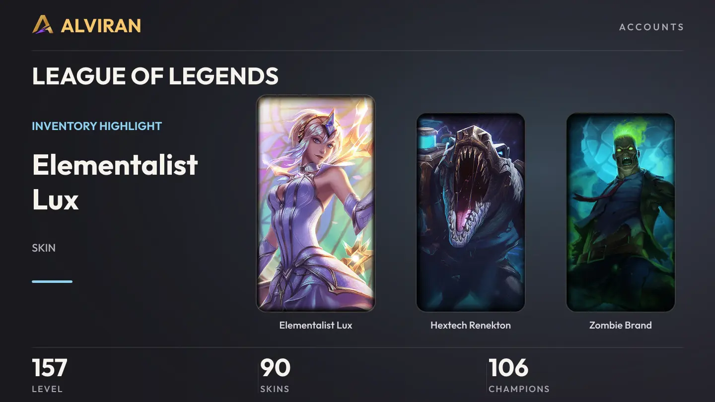 LEAGUE OF LEGENDS · Level 157 · Elementalist Lux, Hextech Renekton, Zombie Brand