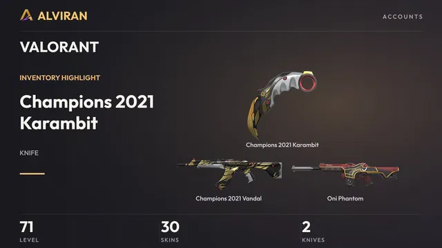 VALORANT · Level 71 · Champions 2021 Karambit · Melee, Champions 2021 Vandal, Oni Phantom