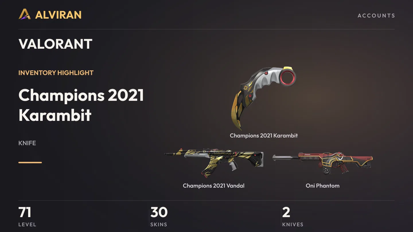 VALORANT · Level 71 · Champions 2021 Karambit · Melee, Champions 2021 Vandal, Oni Phantom