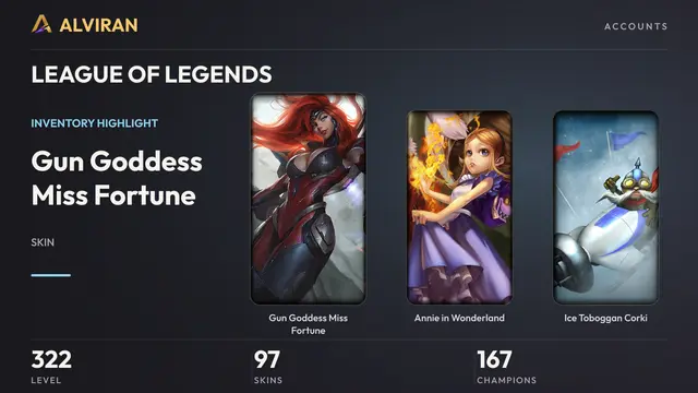 LEAGUE OF LEGENDS · Level 322 · Gun Goddess Miss Fortune, Annie in Wonderland, Ice Toboggan Corki