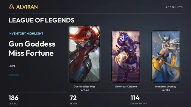 LEAGUE OF LEGENDS · Level 186 · Gun Goddess Miss Fortune, Victorious Orianna, Immortal Journey Soraka