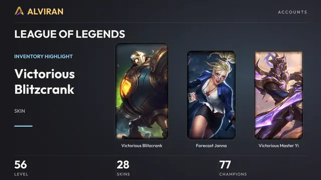 LEAGUE OF LEGENDS · Level 56 · Victorious Blitzcrank, Forecast Janna, Victorious Master Yi