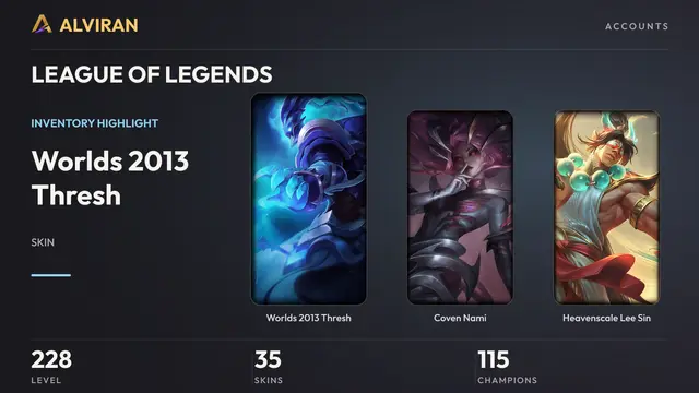 LEAGUE OF LEGENDS · Level 228 · Worlds 2013 Thresh, Coven Nami, Heavenscale Lee Sin