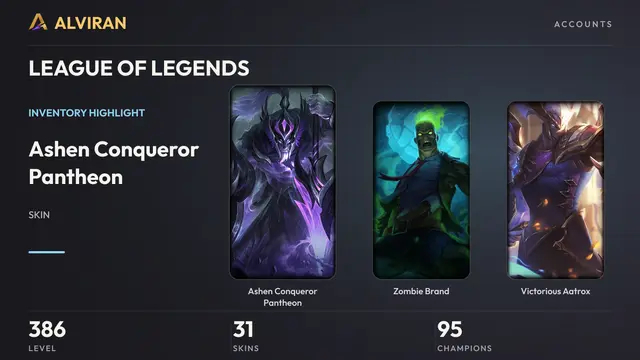 LEAGUE OF LEGENDS · Level 386 · Ashen Conqueror Pantheon, Zombie Brand, Victorious Aatrox