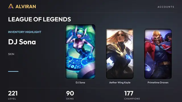 LEAGUE OF LEGENDS · Level 221 · DJ Sona, Aether Wing Kayle, Primetime Draven