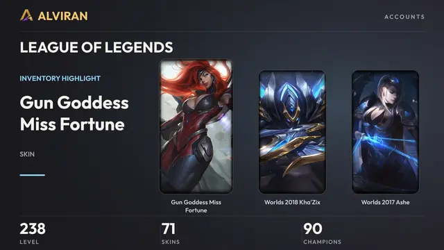 LEAGUE OF LEGENDS · Level 238 · Gun Goddess Miss Fortune, Worlds 2018 Kha'Zix, Worlds 2017 Ashe