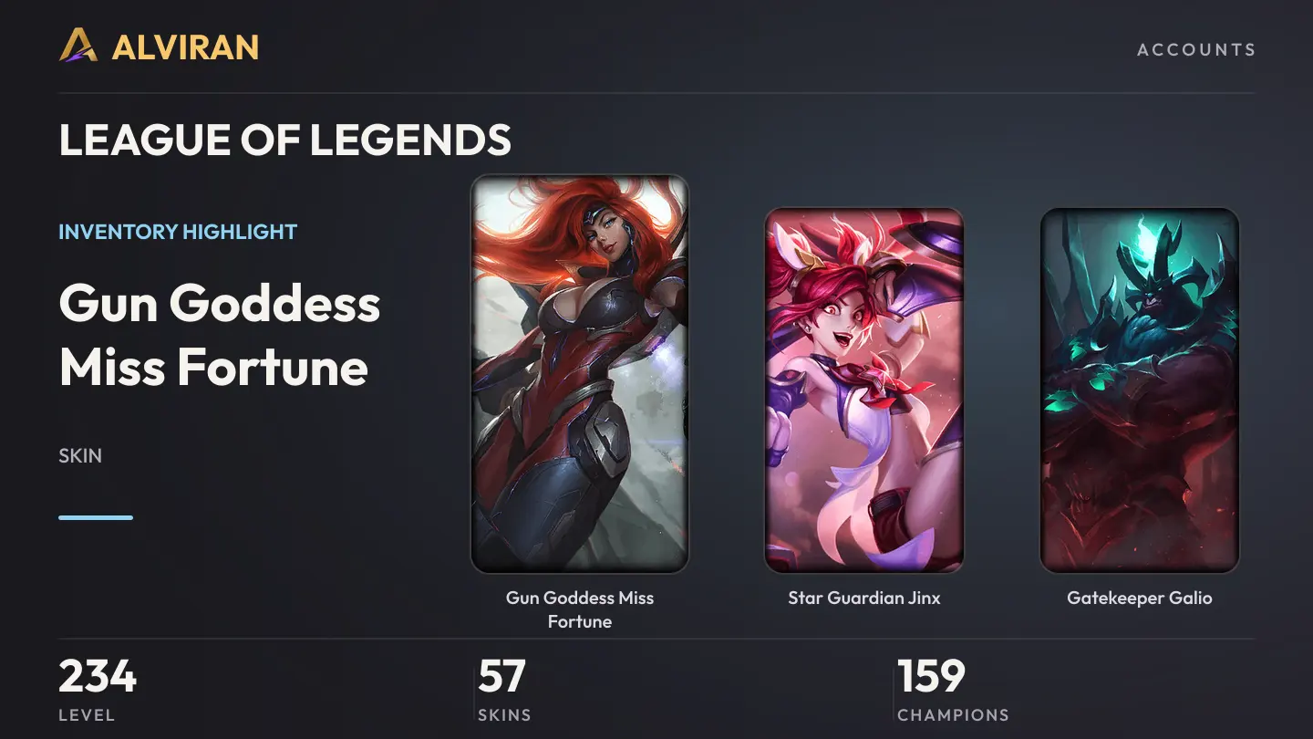LEAGUE OF LEGENDS · Level 234 · Gun Goddess Miss Fortune, Star Guardian Jinx, Gatekeeper Galio
